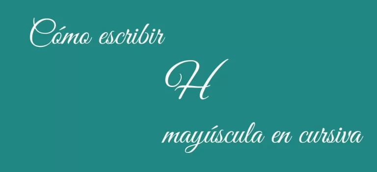 Cómo Escribir la Letra H Mayúscula en Cursiva: Guía Paso a Paso para Principiantes
