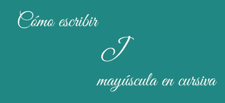 Cómo Escribir la Letra J Mayúscula en Cursiva: Guía Paso a Paso para Principiantes